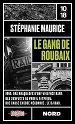 Télécharger le livre :  Le gang de Roubaix
