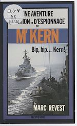 Télécharger le livre :  Bip, bip... Kern !