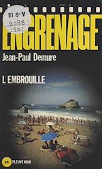 Télécharger le livre :  L'embrouille : à tout pêcheur misère et corde