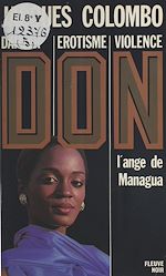 Télécharger le livre :  DON : L'ange de Managua