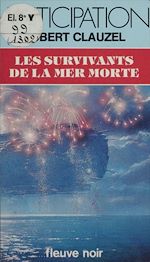Télécharger le livre :  Les Survivants de la mer Morte