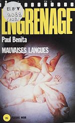 Télécharger le livre :  Engrenage : Mauvaises langues