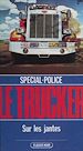 Télécharger le livre :  Spécial-police : Le Trucker (8)