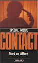 Télécharger le livre :  Spécial-police : Contact (8)