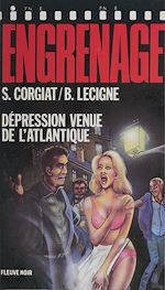 Télécharger le livre :  Engrenage : Dépression venue de l'Atlantique