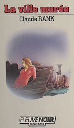 Télécharger le livre :  La ville murée