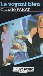 Télécharger le livre :  Spécial-police : Le Voyant bleu