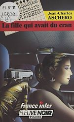 Télécharger le livre :  La fille qui avait du cran