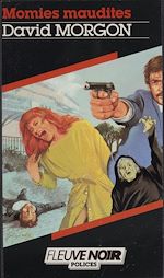 Télécharger le livre :  Spécial-police : Momies maudites