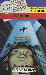 Télécharger le livre :  Les enquêtes du commissaire Joubert (4) : L'étreinte