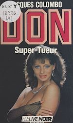 Télécharger le livre :  DON : Super-tueur
