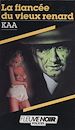 Télécharger le livre :  Spécial-police : La Fiancée du vieux renard