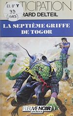 Télécharger le livre :  La Septième Griffe de Togor