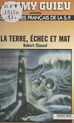 Télécharger le livre :  La Terre, échec et mat