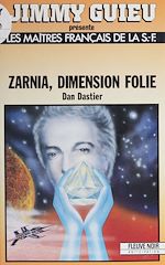 Télécharger le livre :  Zarnia, dimension folie