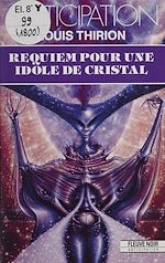 Télécharger le livre :  Requiem pour une idole de cristal