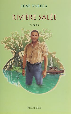 Téléchargez le livre :  Rivière salée