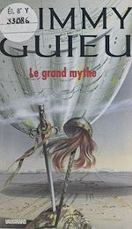 Télécharger le livre :  Le grand mythe
