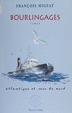 Télécharger le livre :  Bourlingages