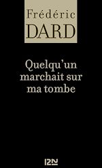 Download this eBook Quelqu'un marchait sur ma tombe