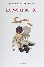 Télécharger le livre :  L'Armoire du fou