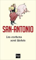 Télécharger le livre :  Les cochons sont lâchés