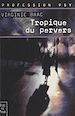 Télécharger le livre :  Profession psy (1) : Tropique du pervers