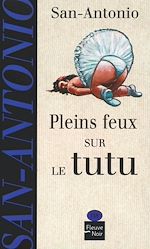 Download this eBook Pleins feux sur le tutu