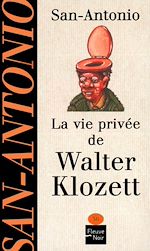 Télécharger le livre :  La vie privée de Walter Klozett