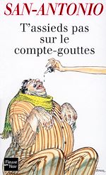 Télécharger le livre :  T'assieds pas sur le compte-gouttes