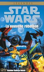 Télécharger le livre :  Star Wars - numéro 27 La nouvelle rébellion