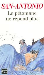 Télécharger le livre :  Le pétomane ne répond plus