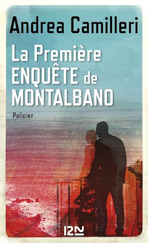 Téléchargez le livre :  La première enquête de Montalbano
