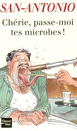 Télécharger le livre :  Chérie, passe-moi tes microbes !