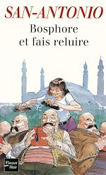 Télécharger le livre :  Bosphore et fais reluire