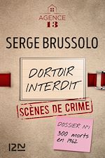 Télécharger le livre :  Agence 13 - tome 1 Dortoir interdit