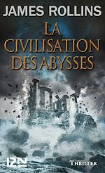 Télécharger le livre :  La Civilisation des abysses