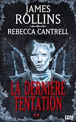 Télécharger le livre :  L'Ordre des Sanguinistes - tome 2 La Dernière tentation