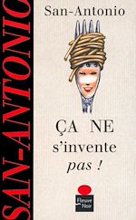 Télécharger le livre :  Ca ne s'invente pas !