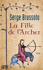 Télécharger le livre :  La fille de l'Archer