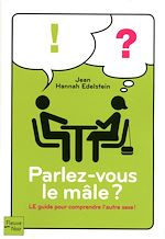 Télécharger le livre :  Parlez-vous le mâle ?