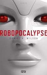 Télécharger le livre :  Robopocalypse