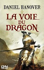 Télécharger le livre :  La Dague et la Fortune - tome 1 La voie du dragon