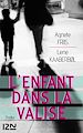 Télécharger le livre :  L'enfant dans la valise