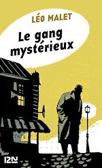 Download this eBook Le gang mystérieux