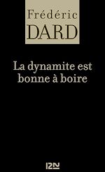 Download this eBook La dynamite est bonne à boire