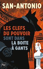 Télécharger le livre :  Les clefs du pouvoir sont dans la boîte à gants