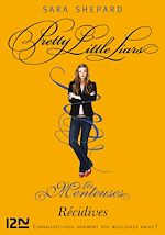 Télécharger le livre :  Les Menteuses - tome 9 Récidives