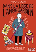 Télécharger le livre :  Dans la loge de l'ange gardien
