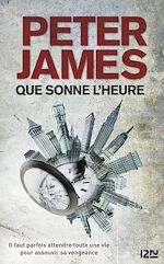 Télécharger le livre :  Que sonne l'heure